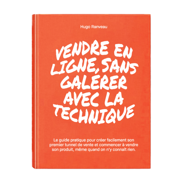 Guide pratique - Vendre en ligne, sans galérer avec la technique